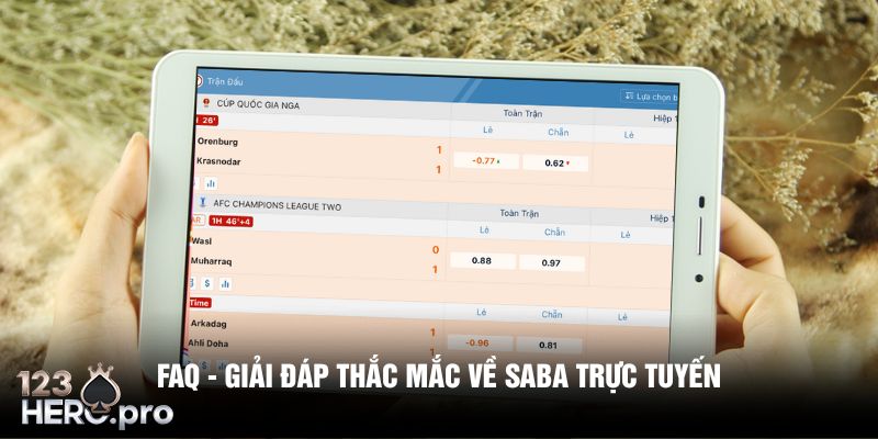 FAQ - Giải đáp thắc mắc về SABA trực tuyến