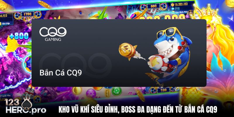 Mẹo bắn cá CQ9 người dùng nhất định phải thử