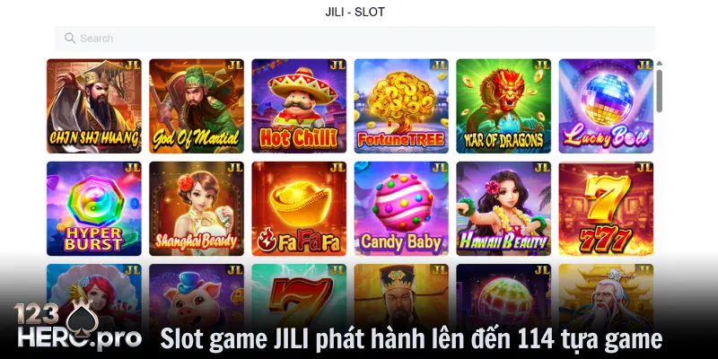 Slot game JILI phát hành lên đến 114 tựa game
