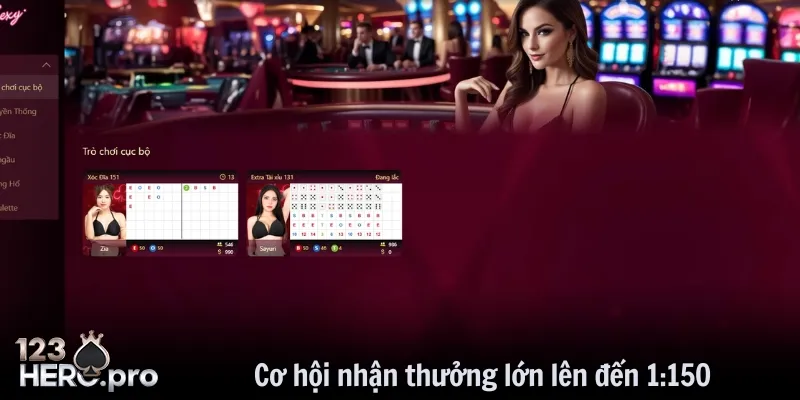 Cơ hội nhận thưởng lớn lên đến 1:150
