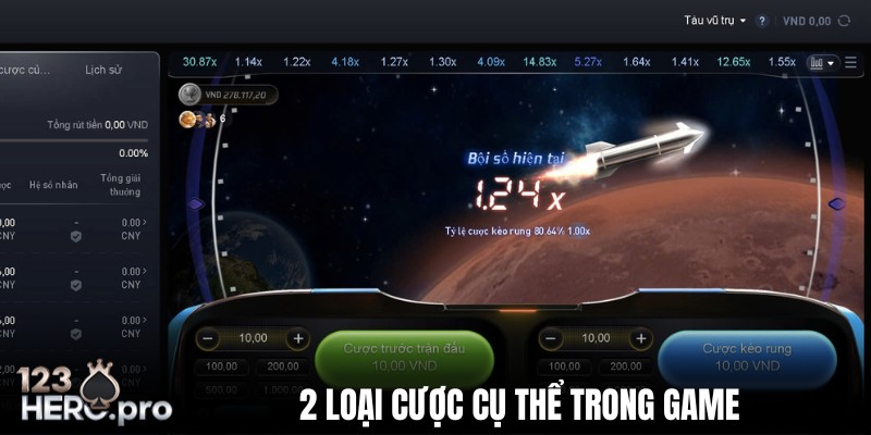 Tàu vũ trụ cung cấp 2 loại cược linh hoạt