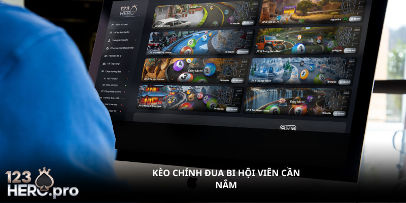 Kèo chính đua bi hội viên cần nắm