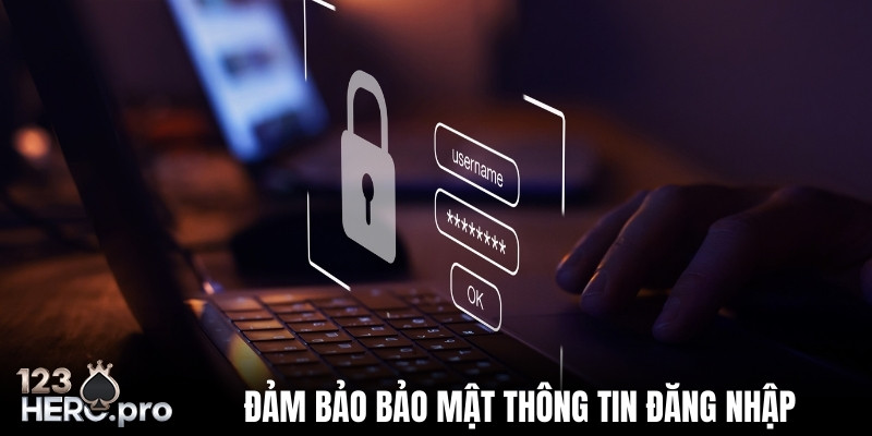 Không tiết lộ thông tin tài khoản đăng nhập