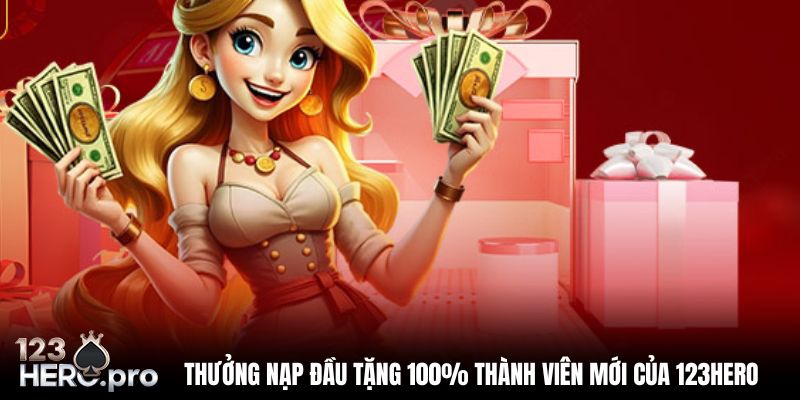 thuong-nap-dau-tang-100-thanh-vien-moi-cua-123hero-thumb