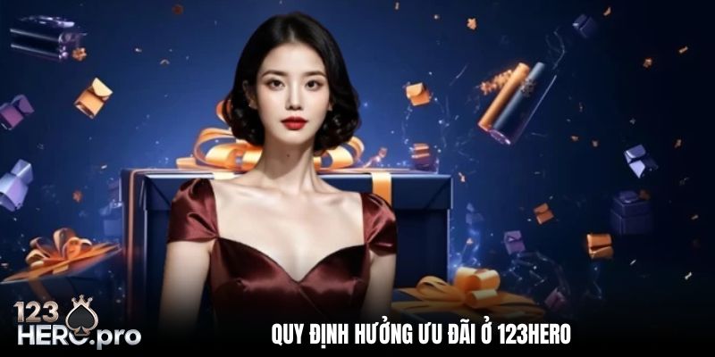Tiêu chí hưởng khuyến mãi ở 123hero
