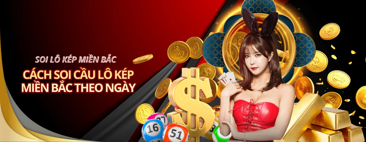 Soi lô kép Miền Bắc – Cách Soi cầu lô kép miền bắc theo ngày